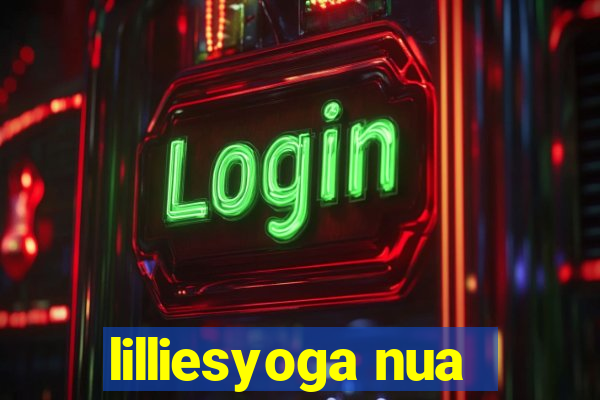 lilliesyoga nua